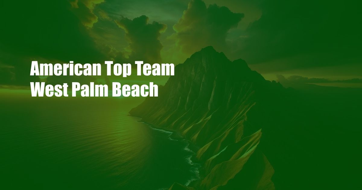 American Top Team West Palm Beach
