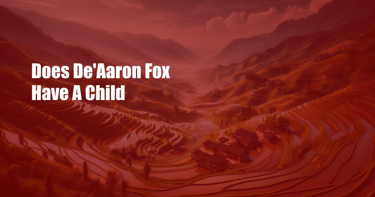 Does De'Aaron Fox Have A Child