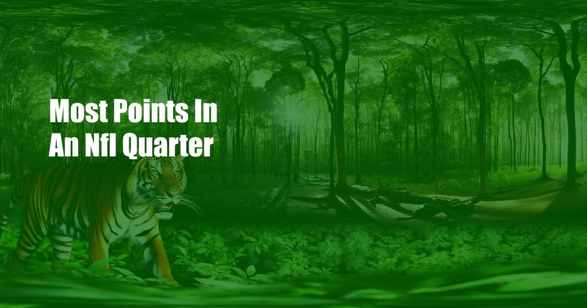Most Points In An Nfl Quarter