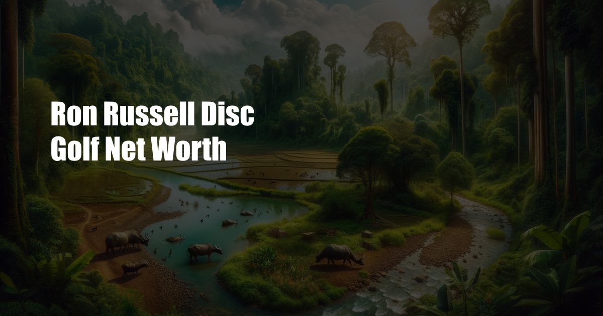 Ron Russell Disc Golf Net Worth