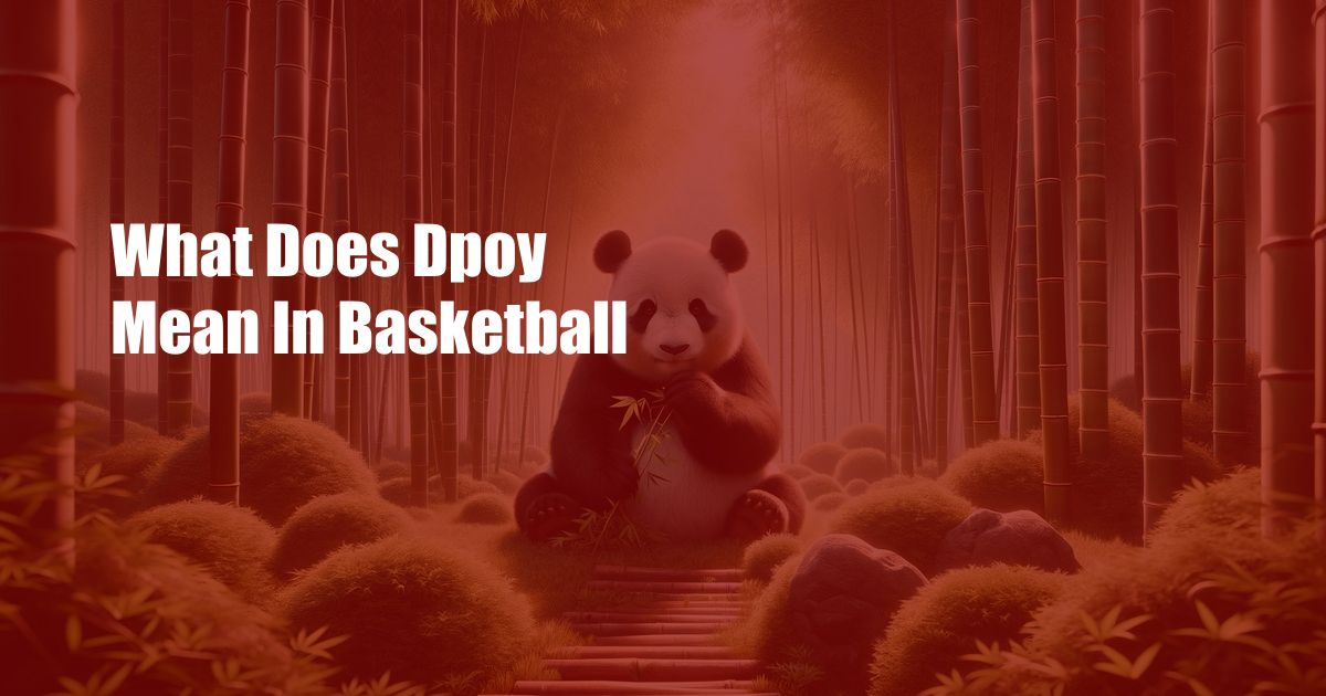 What Does Dpoy Mean In Basketball