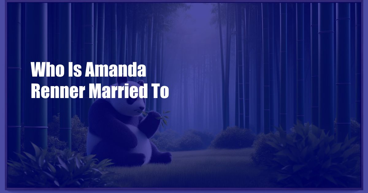 Who Is Amanda Renner Married To