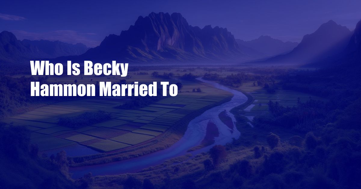 Who Is Becky Hammon Married To