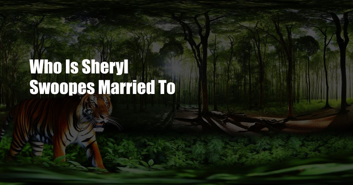 Who Is Sheryl Swoopes Married To